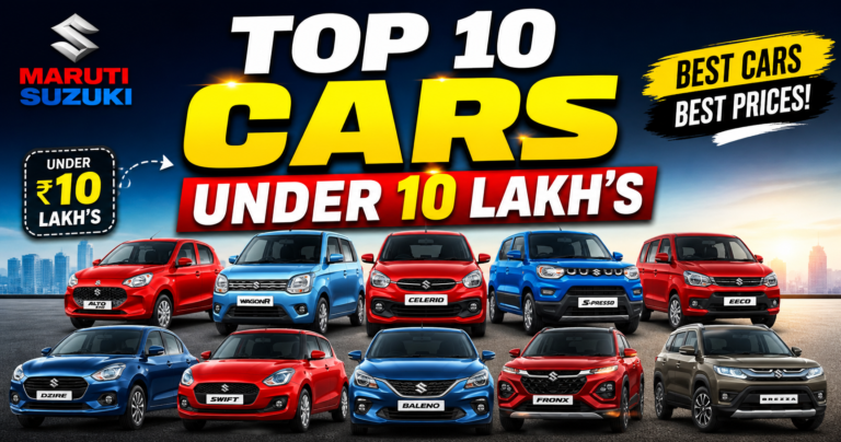 Maruti Suzuki Best Cars Under 10 Lakhs In 2026.